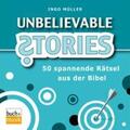 Müller |  Unbelievable Stories | Buch |  Sack Fachmedien