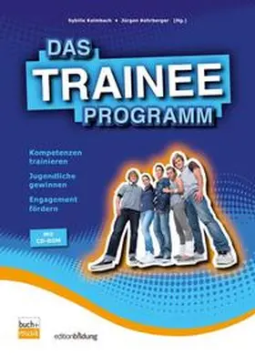Kehrberger / Kalmbach | Das TRAINEE-Programm | Buch | 978-3-86687-056-7 | www.sack.de
