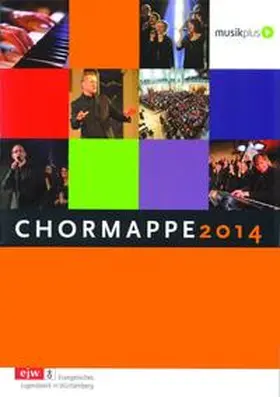 Eißler / Sauter | Chormappe 2014 | Buch | 978-3-86687-098-7 | www.sack.de