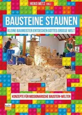 Metz |  Bausteine staunen | Buch |  Sack Fachmedien