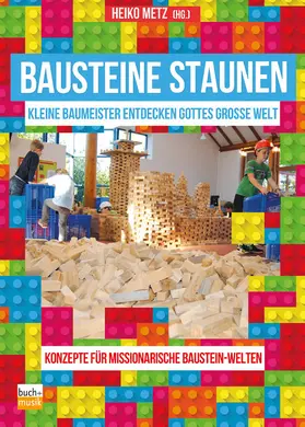 Metz | Bausteine staunen | E-Book | www.sack.de