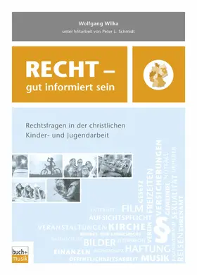 Wilka / Schmidt | Recht – gut informiert sein | E-Book | www.sack.de