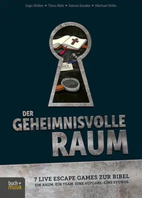 Müller / Nöh / Sander |  Der geheimnisvolle Raum | Buch |  Sack Fachmedien
