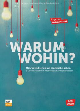 Haußmann / Dömland |  Warum wohin? | eBook | Sack Fachmedien