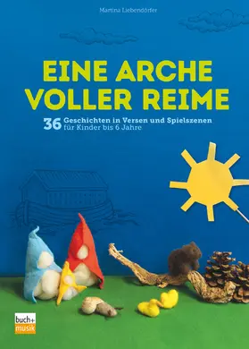 Liebendörfer | Eine Arche voller Reime | E-Book | www.sack.de