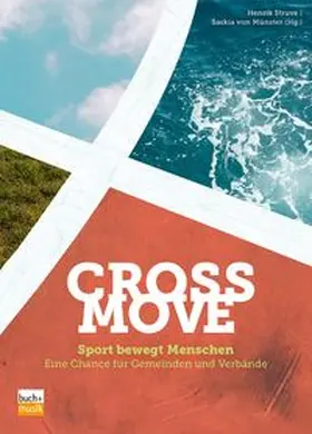 Struve / von Münster | CrossMove | Buch | 978-3-86687-284-4 | www.sack.de
