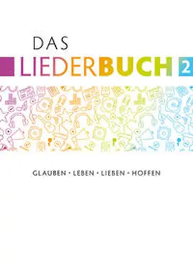 Eißler / Krimmer / Kuttler | Das Liederbuch 2 | Buch | 978-3-86687-290-5 | www.sack.de