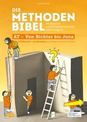 Schmidt |  Die Methodenbibel AT - Von Richter bis Jona | Buch |  Sack Fachmedien