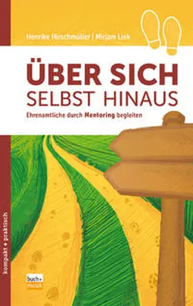 Hirschmüller / Link | Über sich selbst hinaus | Buch | 978-3-86687-308-7 | www.sack.de
