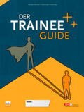 Röcker / Schneider |  Der Trainee-Guide | Buch |  Sack Fachmedien