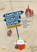 Pohlers / Hartmann / Frey-Anthes |  Familien. Schatz. Suche. in der Gemeinde | eBook | Sack Fachmedien