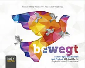 Freitag-Parey / Paul / Vogel |  bewegt | Buch |  Sack Fachmedien