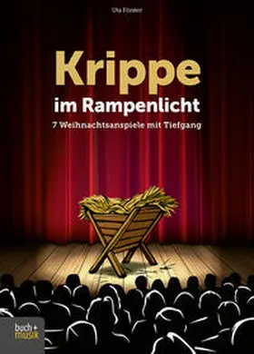Förster |  Krippe im Rampenlicht | Buch |  Sack Fachmedien