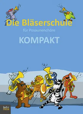 Nonnenmann |  Die Bläserschule für Posaunenchöre KOMPAKT | Buch |  Sack Fachmedien