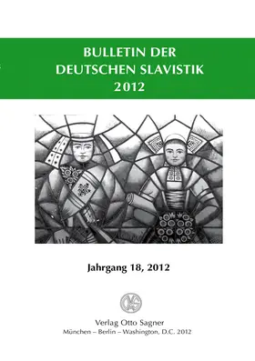 Udolph / Kempgen |  Bulletin der deutschen Slavistik. Jahrgang 18, 2012 | Buch |  Sack Fachmedien