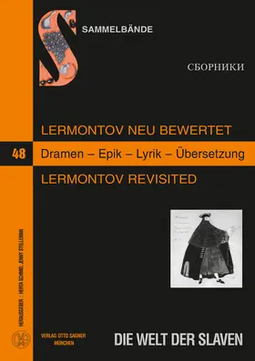 Schmid / Stelleman |  Lermontov neu bewertet. Lermontov Revisited. Dramen - Epik - Lyrik - Übersetzung | Buch |  Sack Fachmedien