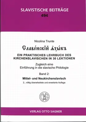 Trunte |  Slavenskij jazyk. Band 2: Mittel- und Neukirchenslavisch. 2., völlig überarbeitete und erweiterte Auflage | Buch |  Sack Fachmedien