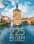 Pinck / Bayer / Schattauer |  In 225 Reisen durch Deutschland | Buch |  Sack Fachmedien