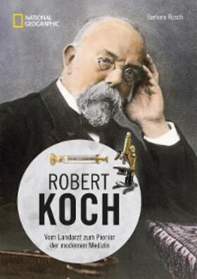 Rusch | Robert Koch | E-Book | sack.de