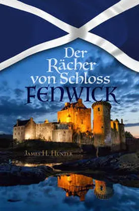 Hunter |  Der Rächer von Schloss Fenwick | Buch |  Sack Fachmedien