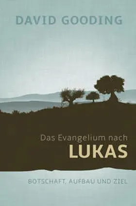 Gooding |  Das Evangelium nach Lukas | Buch |  Sack Fachmedien