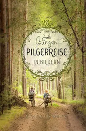 Bunyan |  Pilgerreise in Bildern | Buch |  Sack Fachmedien