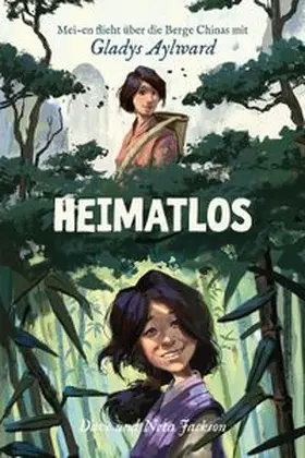 Jackson |  Heimatlos (Gladys Aylward) | Buch |  Sack Fachmedien