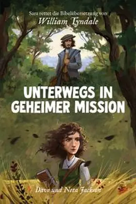 Jackson |  Unterwegs in geheimer Mission (William Tyndale) | Buch |  Sack Fachmedien
