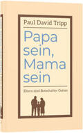 Tripp |  Papa sein, Mama sein | Buch |  Sack Fachmedien