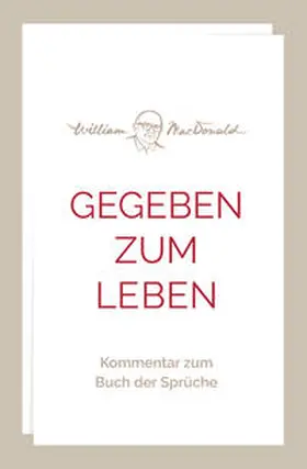 Macdonald |  Gegeben zum Leben | Buch |  Sack Fachmedien