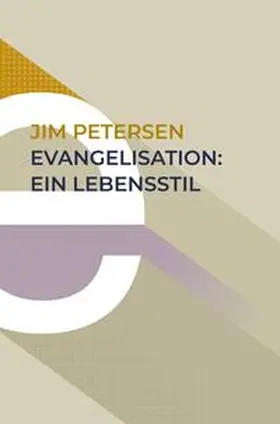 Petersen |  Evangelisation: ein Lebensstil | Buch |  Sack Fachmedien