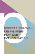Coleman |  Des Meisters Plan der Evangelisation | Buch |  Sack Fachmedien