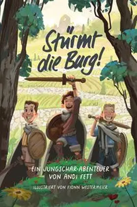 Fett |  Stürmt die Burg! | Buch |  Sack Fachmedien