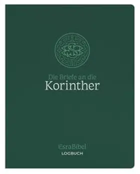  EsraBibel - Logbuch 1. und 2. Korintherbrief | Buch |  Sack Fachmedien