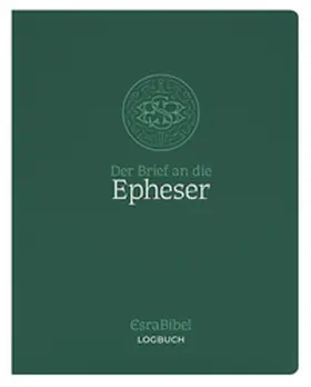  EsraBibel - Logbuch Epheserbrief | Buch |  Sack Fachmedien