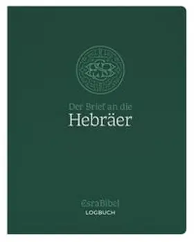  EsraBibel - Logbuch Hebräerbrief | Buch |  Sack Fachmedien