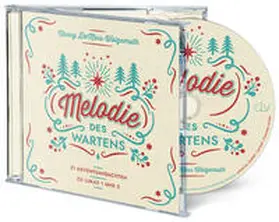 DeMoss Wolgemuth / DeMoss |  Melodie des Wartens - 31 Adventsandachten (Hörbuch [MP3]) | Sonstiges |  Sack Fachmedien