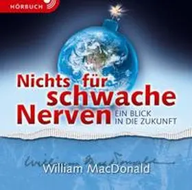 MacDonald |  Nichts für schwache Nerven (Hörbuch) | Sonstiges |  Sack Fachmedien