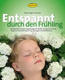 Rögner-Schneider |  Entspannt durch den Frühling | Buch |  Sack Fachmedien