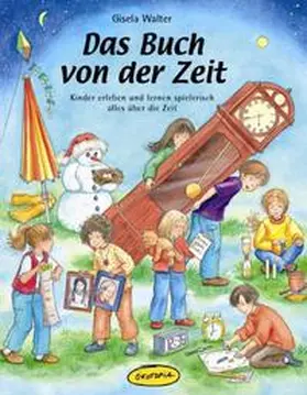Walter |  Das Buch von der Zeit | Buch |  Sack Fachmedien