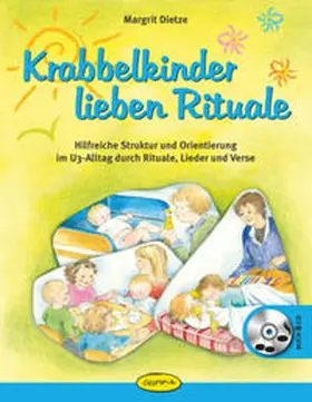 Dietze |  Krabbelkinder lieben Rituale | Buch |  Sack Fachmedien