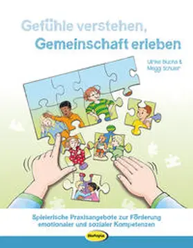 Blucha / Schuler |  Gefühle verstehen, Gemeinschaft erleben | Buch |  Sack Fachmedien