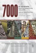 Heinrich-Tamaska / Winger / Deutsch-Ungarische Gesellschaft e.V. |  7000 Jahre Geschichte | Buch |  Sack Fachmedien