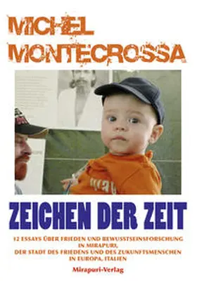 Montecrossa / Mirapuri-Verlag |  Zeichen Der Zeit | eBook | Sack Fachmedien