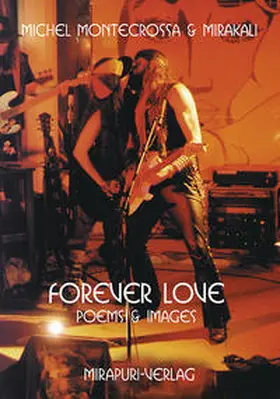 Montecrossa |  Forever Love | Buch |  Sack Fachmedien