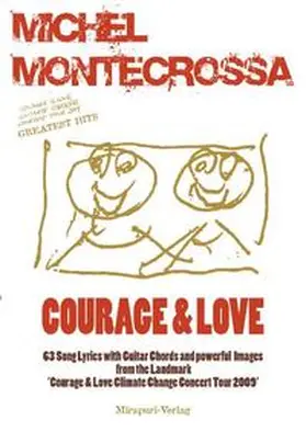 Montecrossa |  Courage & Love | Buch |  Sack Fachmedien
