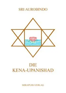 Mirapuri-Verlag |  Die Kena-Upanishad | eBook | Sack Fachmedien