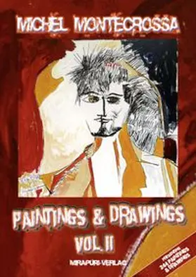 Montecrossa |  Paintings & Drawings, Vol. II | Buch |  Sack Fachmedien