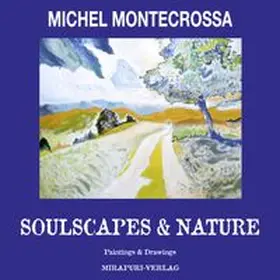 Montecrossa |  Soulscapes & Nature | Buch |  Sack Fachmedien