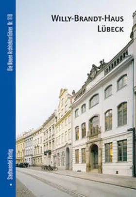 Nagel |  Willy-Brandt-Haus Lübeck | Buch |  Sack Fachmedien